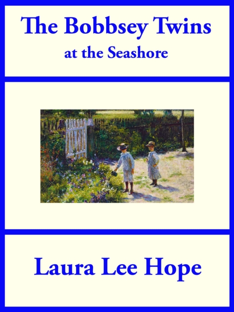 The Bobbsey Twins at the Seashore, EPUB eBook