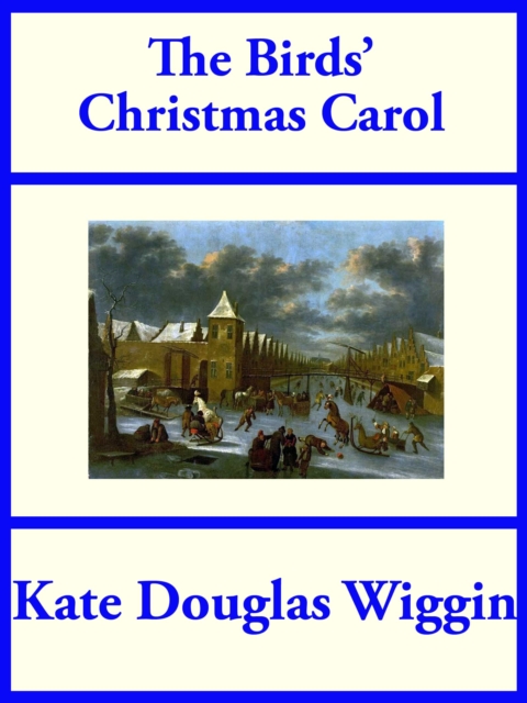 The Birds' Christmas Carol, EPUB eBook
