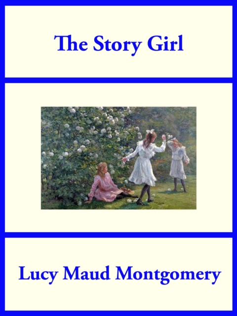 The Story Girl, EPUB eBook
