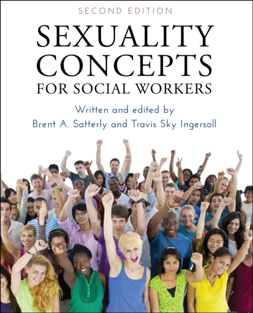 Sexuality Concepts for Social Workers, Paperback / softback Book