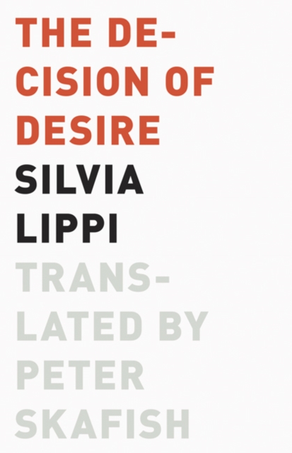 The Decision of Desire, Paperback / softback Book