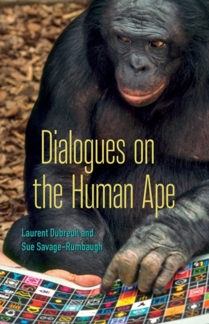 Dialogues on the Human Ape, Hardback Book
