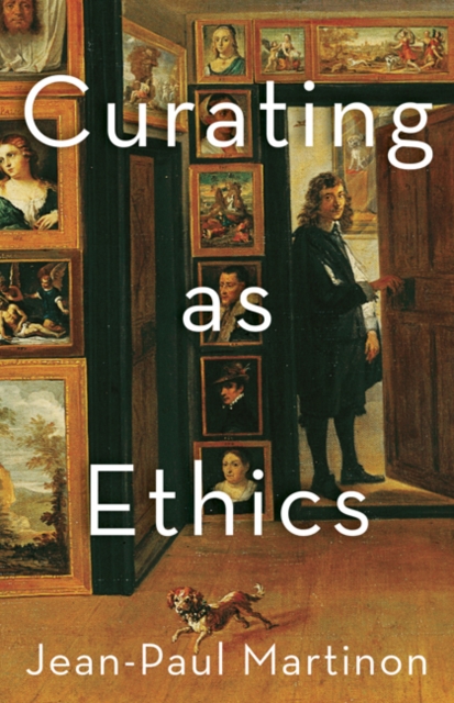 Curating As Ethics, Paperback / softback Book
