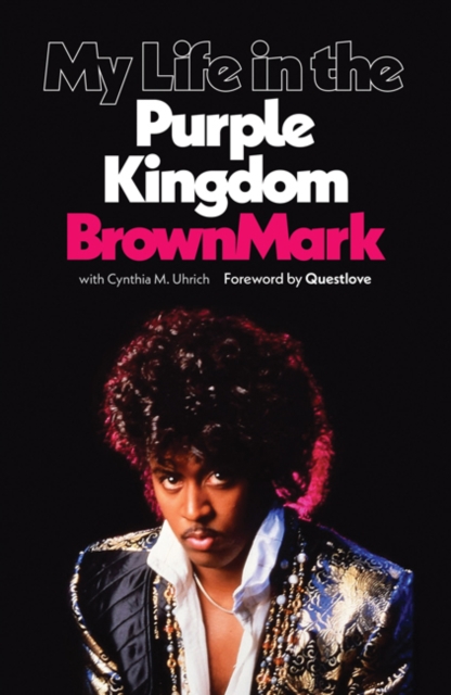 My Life in the Purple Kingdom, Hardback Book