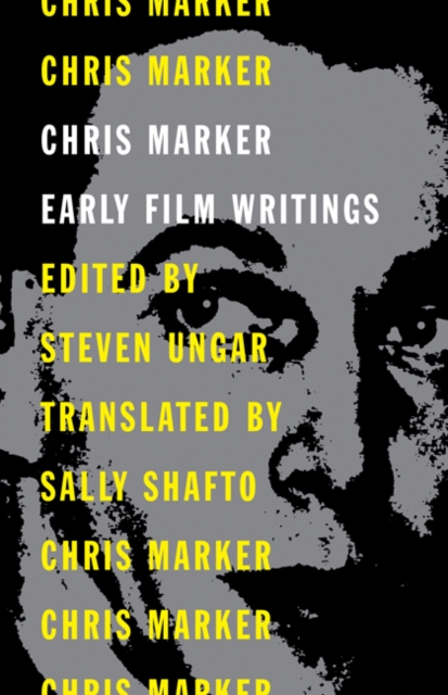Chris Marker : Early Film Writings, Paperback / softback Book