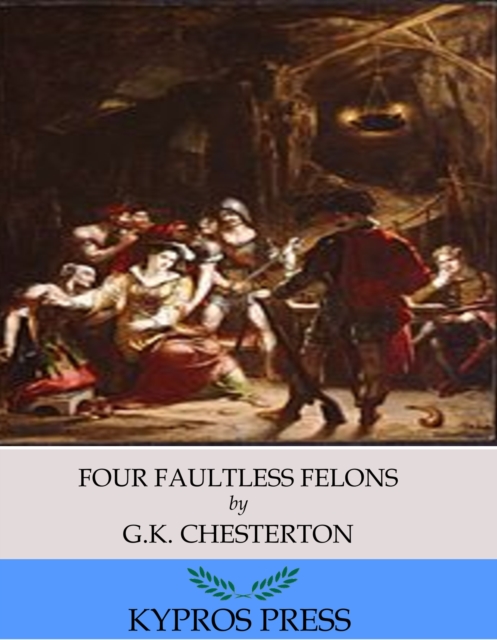 Four Faultless Felons, EPUB eBook