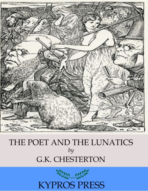 The Poet and the Lunatics, EPUB eBook