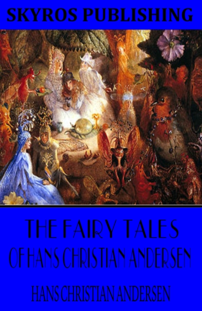 The Fairy Tales of Hans Christian Andersen, EPUB eBook