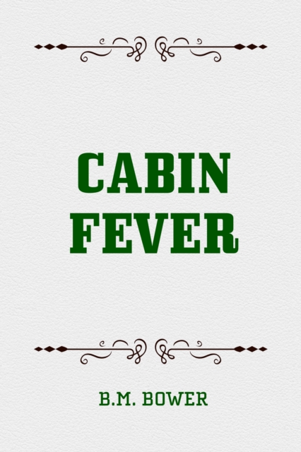Cabin Fever, EPUB eBook