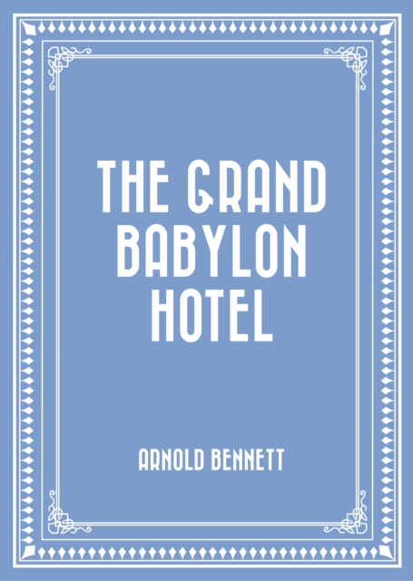 The Grand Babylon Hotel, EPUB eBook