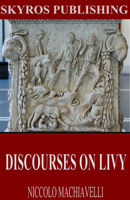 Discourses on Livy, EPUB eBook