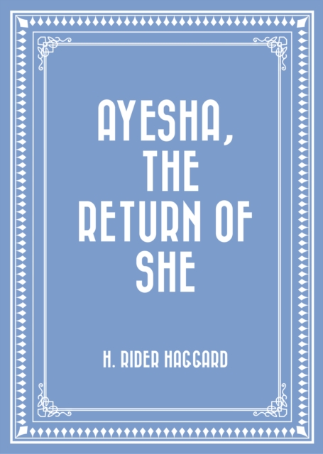 Ayesha, The Return of she, EPUB eBook