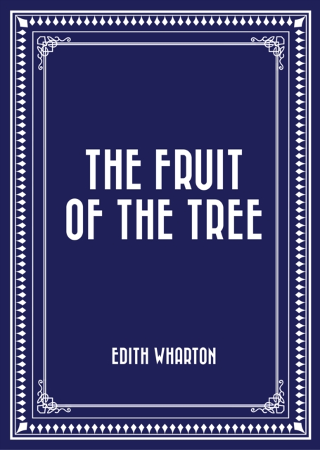 The Fruit of the Tree, EPUB eBook