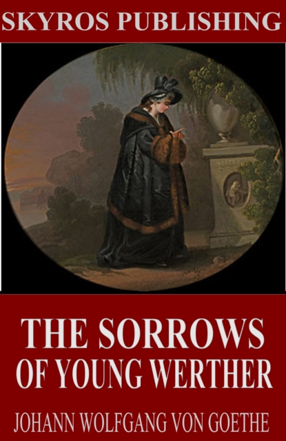 The Sorrows of Young Werther, EPUB eBook