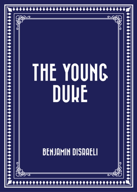 The Young Duke, EPUB eBook