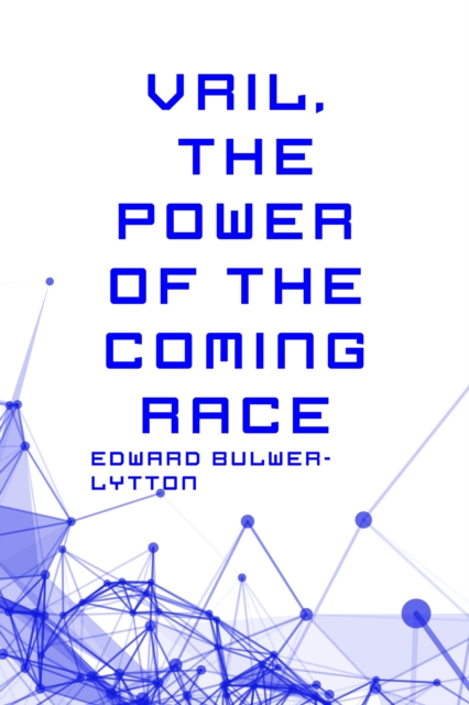 Vril, The Power of the Coming Race, EPUB eBook