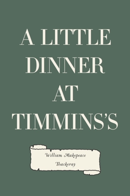 A Little Dinner at Timmins's, EPUB eBook