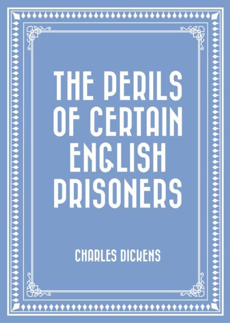 The Perils of Certain English Prisoners, EPUB eBook