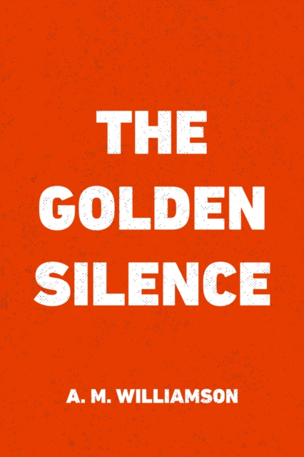 The Golden Silence, EPUB eBook