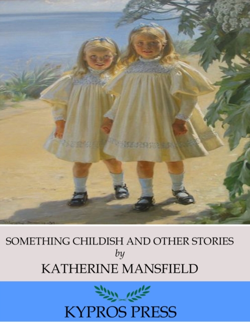 Something Childish and Other Stories, EPUB eBook