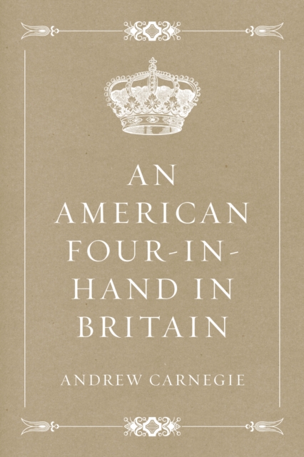 An American Four-in-Hand in Britain, EPUB eBook