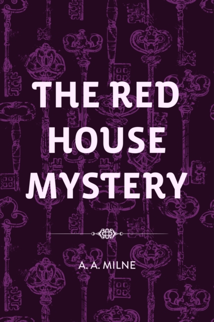 The Red House Mystery, EPUB eBook