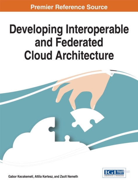 Developing Interoperable and Federated Cloud Architecture, EPUB eBook