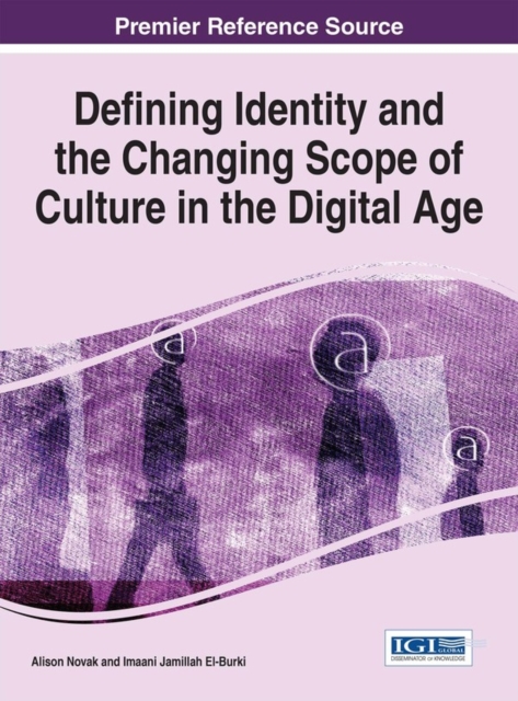 Defining Identity and the Changing Scope of Culture in the Digital Age, EPUB eBook