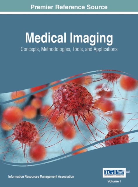 Medical Imaging: Concepts, Methodologies, Tools, and Applications, EPUB eBook