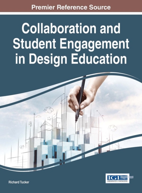 Collaboration and Student Engagement in Design Education, PDF eBook