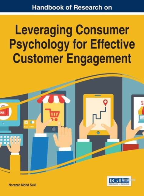 Handbook of Research on Leveraging Consumer Psychology for Effective Customer Engagement, PDF eBook