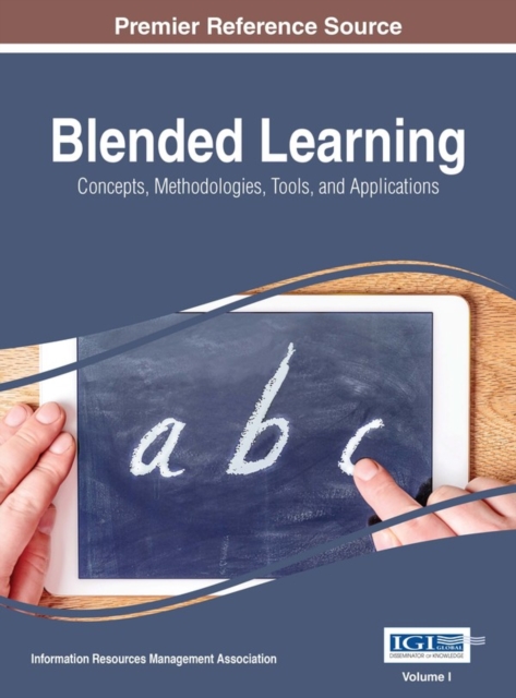 Blended Learning: Concepts, Methodologies, Tools, and Applications, PDF eBook