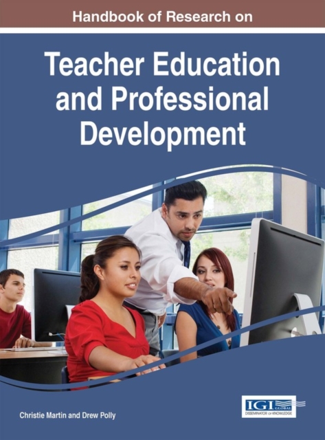 Handbook of Research on Teacher Education and Professional Development, EPUB eBook