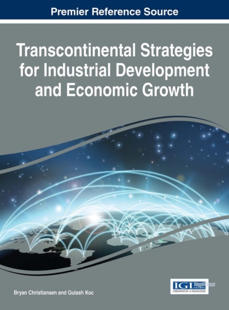 Transcontinental Strategies for Industrial Development and Economic Growth, EPUB eBook