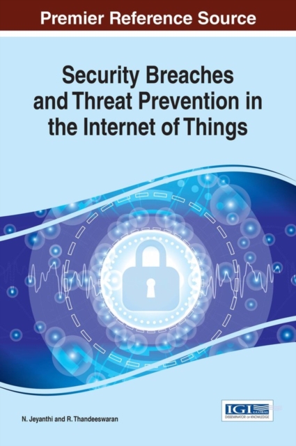 Security Breaches and Threat Prevention in the Internet of Things, EPUB eBook