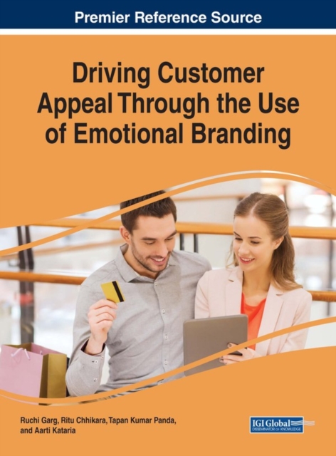 Driving Customer Appeal Through the Use of Emotional Branding, EPUB eBook