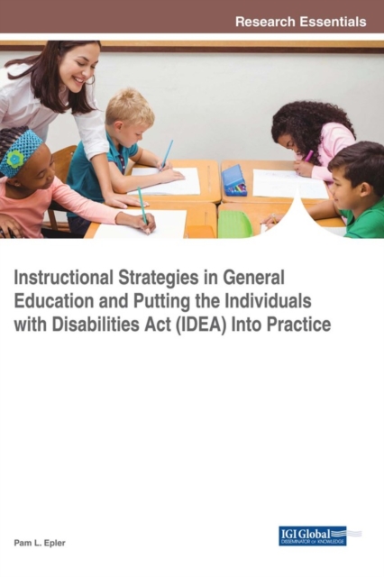 Instructional Strategies in General Education and Putting the Individuals With Disabilities Act (IDEA) Into Practice, EPUB eBook