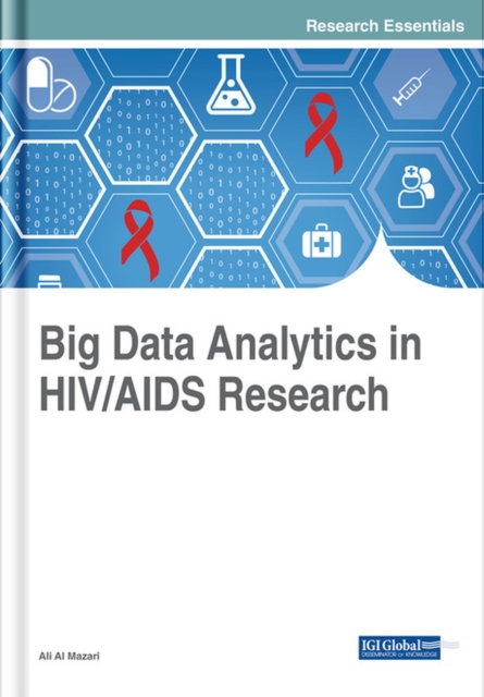 Big Data Analytics in HIV/AIDS Research, Hardback Book