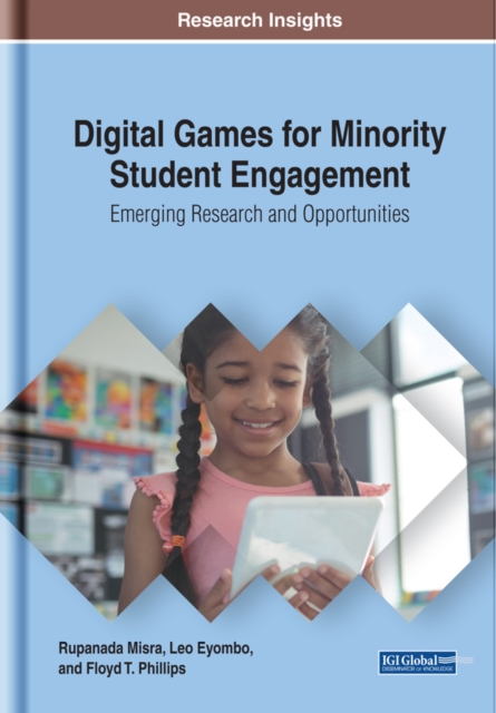 Digital Games for Minority Student Engagement: Emerging Research and Opportunities, EPUB eBook