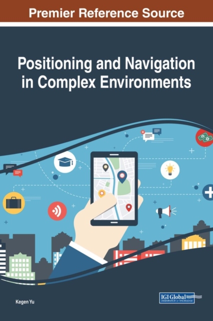 Positioning and Navigation in Complex Environments, EPUB eBook