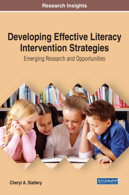 Developing Effective Literacy Intervention Strategies: Emerging Research and Opportunities, PDF eBook