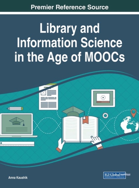 Library and Information Science in the Age of MOOCs, Hardback Book