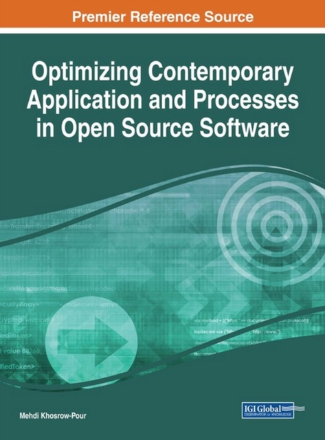 Optimizing Contemporary Application and Processes in Open Source Software, Hardback Book