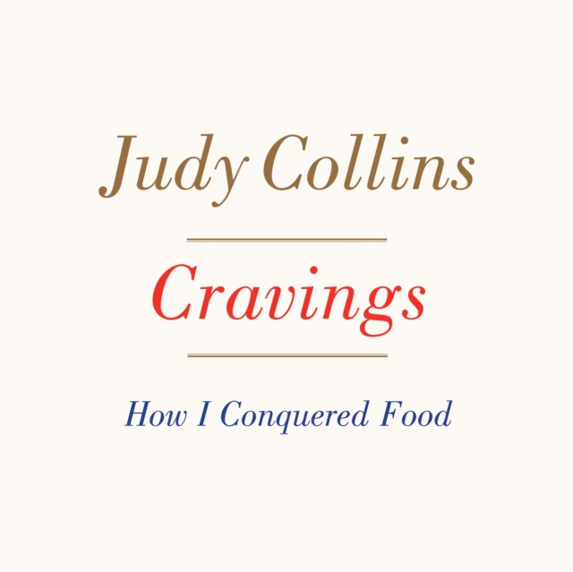 Cravings : How I Conquered Food, eAudiobook MP3 eaudioBook