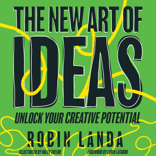 The New Art of Ideas : Unlock Your Creative Potential, PDF eBook