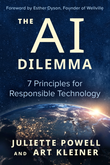 The AI Dilemma : 7 Principles for Responsible Technology, Paperback / softback Book