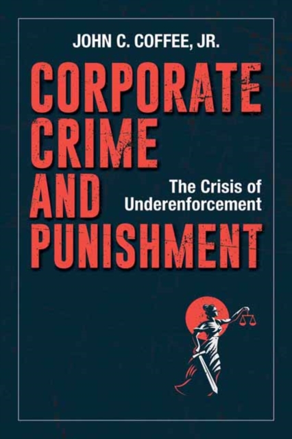 Corporate Crime and Punishment, Hardback Book