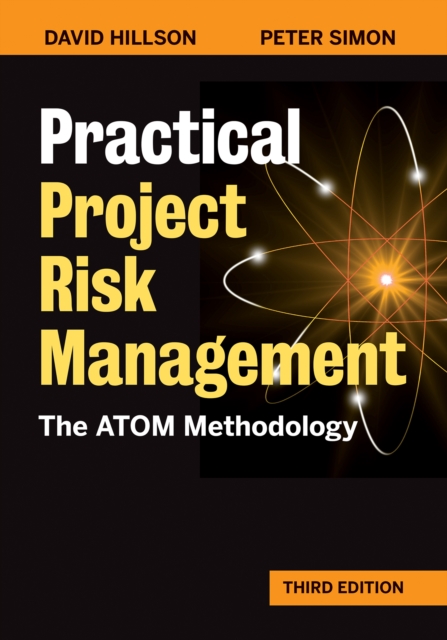 Practical Project Risk Management, Third Edition : The ATOM Methodology, PDF eBook