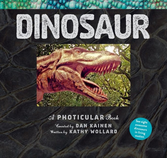 Dinosaur : A Photicular Book, Hardback Book