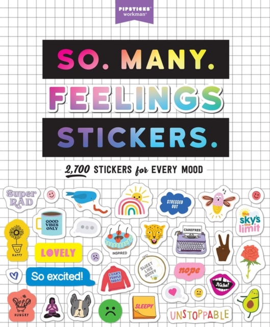 So. Many. Feelings Stickers. : 2,700 Stickers for Every Mood, Paperback / softback Book